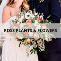 Ross Plants & Flowers